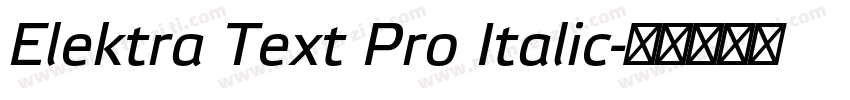 Elektra Text Pro Italic字体转换
